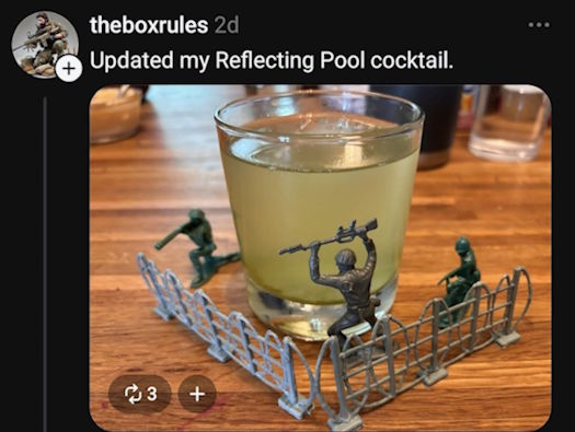 Updated my Reflecting Pool cocktail. *three little green army men stand around protecting a glass of filthy, cloudy green liquid. A plastic fence surrounds them and the drink.*